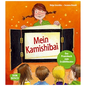 Mein Kamishibai – Praxisbuch zum Erzähltheater