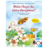 111.200.500 - Wohin fliegst du, kleine Honigbiene? Buch