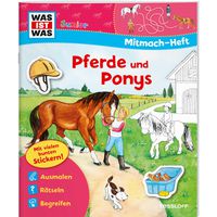 Mitmach-Heft Pferde und Ponys Was ist Was Junior