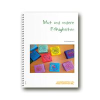 Mut und andere Fähigkeiten, Arbeitsmappe