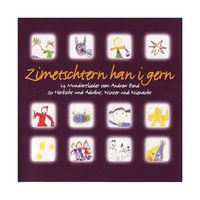 Zimetschtern han i gern, CD